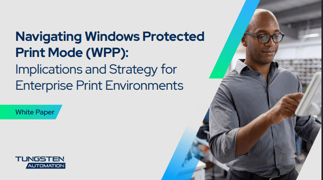 Navigating Windows Protected Print Mode (WPP)