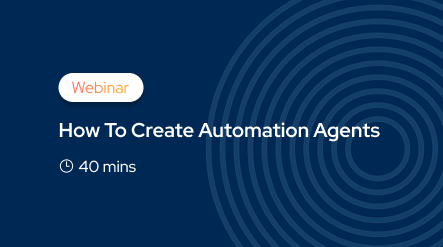 How to Create Automation Agents
